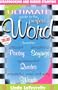Ultimate Guide To The Perfect Word