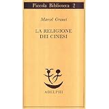 La religione dei cinesidi Marcel Granet