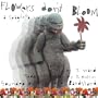 Flowers Don't Bloom: A Spaghetto Western