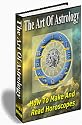 The Art Of Astrology - The Comprehensive Guide To Making And Reading Horoscopes