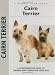 Cairn Terrier (Comprehensive Owner's Guide)