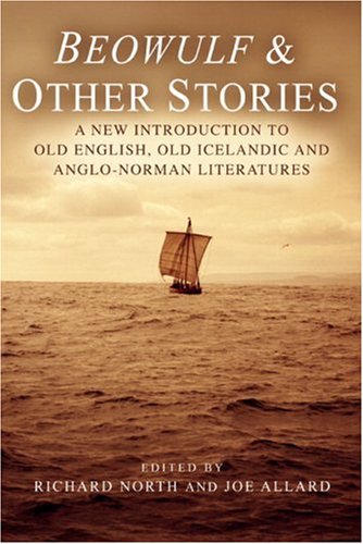 City Travel Guides Discounted  Books : Beowulf and Other Stories: An Introduction to Old English, Old Icelandic and Anglo-Norman Literature