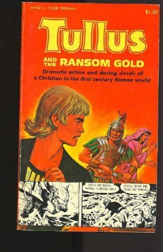 Tullus and the Ransom Gold