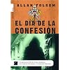 El dia de la confesion (Spanish Edition)