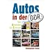 Autos in der DDR: Von Anmelden bis Zerlegen