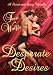 Desperate Desires (A Sweet and Spicy Novella)