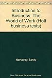 An introduction to business : the world of work