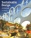Sustainable Design: A Critical Guide (Architecture Briefs)
