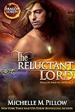 The Reluctant Lord: Dragon-Shifter Romance (Dragon Lords Book 7)