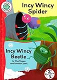 Incy wincy spider ; Incy wincy beetle