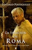 La traición de Roma (B DE BOOKS) (Zeta Maxi (ediciones B))