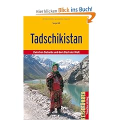 Tadschikistan: Zwischen Duschanbe und dem Dach der Welt: Zwischen Dusanbe und dem Dach der Welt