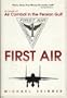 First Air: A Novel of Air Combat in the Persian Gulf