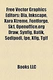 Free Vector Graphics Editors: Dia, Inkscape, Xara Xtreme, Fontforge, Sk1, Openoffice.Org Draw, Synfig, Batik, Sodipodi, Ipe, Xfig, Tgif-