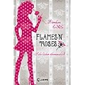 Flames 'n Roses: Lebe lieber �bersinnlich