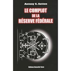 Le complot de la R�serve F�d�rale