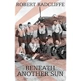 Beneath Another Sunby Robert Radcliffe