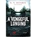 A Vengeful Longing: A Novel (St. Petersburg Mysteries)