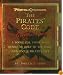 Pirate Guidelines, The: A Booke for Those Who Desire to Keep to the Code and Live a Pirate's Life (Pirates of the Caribbean)