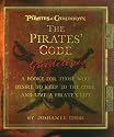 Pirate Guidelines, The: A Booke for Those Who Desire to Keep to the Code and Live a Pirate's Life (Pirates of the Caribbean)