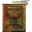 Pirate Guidelines, The: A Booke for Those Who Desire to Keep to the Code and Live a Pirate's Life (Pirates of the Caribbean)