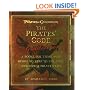 Pirate Guidelines, The: A Booke for Those Who Desire to Keep to the Code and Live a Pirate's Life (Pirates of the Caribbean)