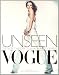 Unseen Vogue: The Secret History of Fashion Photography