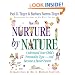 Nurture by Nature: Understand Your Child's Personality Type - And Become a Better Parent