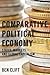 Comparative Political Economy: States, Markets and Global Capitalism