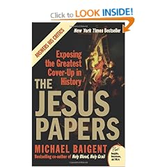 The Jesus Papers: Exposing the Greatest Cover-Up in History