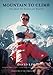 Mountain to Climb: The Quest for Everest and Beyond - Book by David Lim