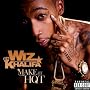 Make It Hot (Album Version) [Explicit]