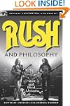 Rush and Philosophy