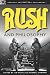 Rush and Philosophy (Popular Culture and Philosophy)