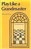 Play like a grand master