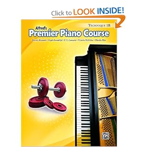 Premier Piano Course Technique, Bk 1B (Alfred's Premier Piano Course) by Dennis Alexander, Gayle Kowalchyk, E. L. Lancaster, and Victoria McArthur