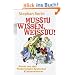 Musstu wissen, wei�du!: Neues aus den Niederungen deutscher Klassenzimmer