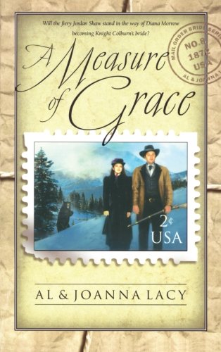 A Measure of Grace (Mail Order Bride Series #8)