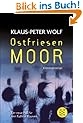 Ostfriesenmoor: Der siebte Fall f�r Ann Kathrin Klaasen