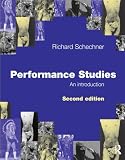 Performance Studies: An Introduction