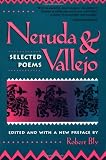 Neruda and Vallejo: Selected Poems