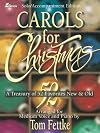 Carols for Christmas: A Treasury of 52 Favorites New and Old