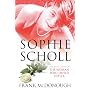 Sophie Scholl: The Real Story Behind German's Resistance Heroine
