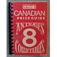 Unitt's Canadian Price Guide to Antiques and Collectables - Book 8 (Unitt's Canadian Price... by  Peter Unitt