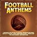 Football Anthems