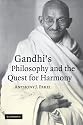 Gandhi's Philosophy and the Quest for Harmony