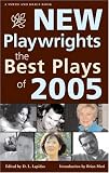 New Playwrights: The Best Plays of 2005
