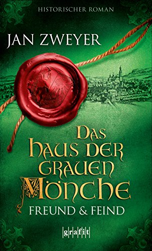 Das Haus der grauen Mönche: Freund und Feind (German Edition)