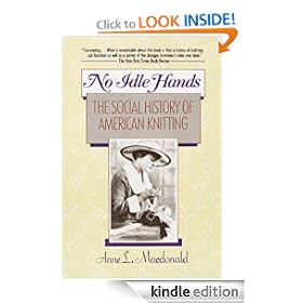 No Idle Hands: The Social History of American Knitting
