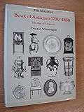 'The Guardian' book of antiques, 1700-1830
